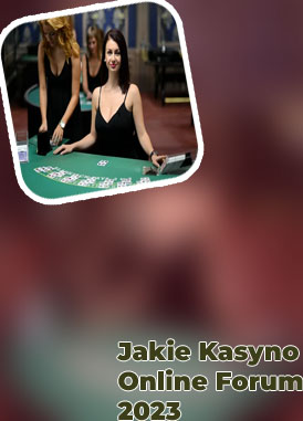 Jakie kasyno online wybrać forum